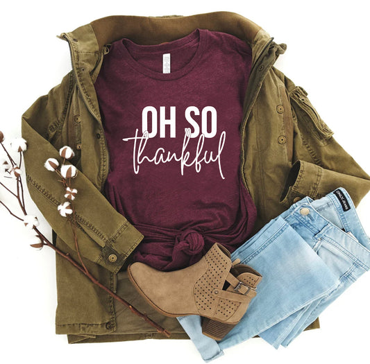OH SO THANKFUL- MAROON